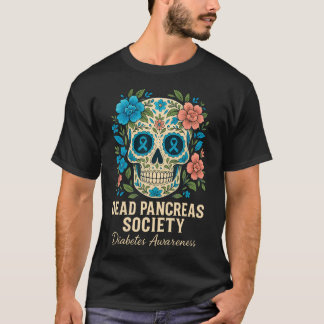 Camiseta Dead Pancreas Society Sugar Diabetes Awareness Sku