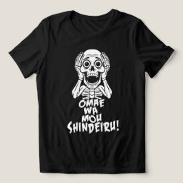 Camiseta Dead Serious: Omae Wa Mou Shindeiru Skeleton Tee