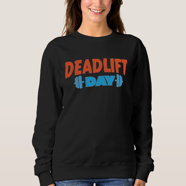 Camiseta Deadlift Day Powerlifting Training Workout Barbell (Frente)