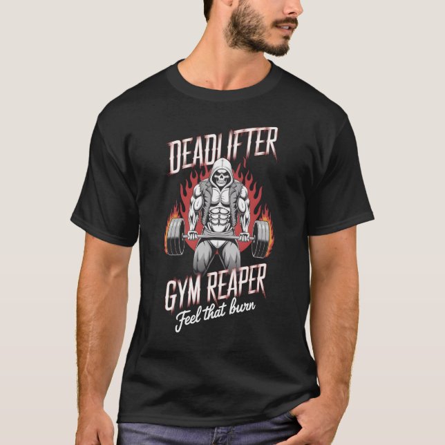 Camiseta Deadlifter Gym Reaper Sente Que Queima (Frente)