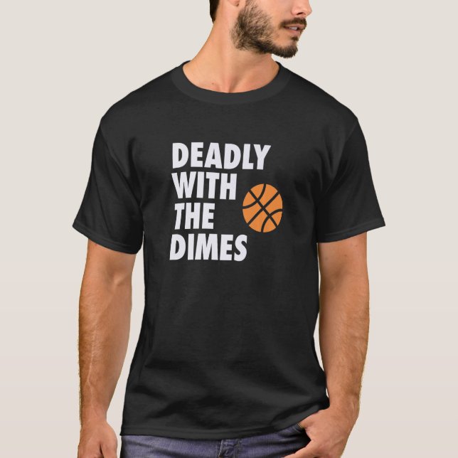 Camiseta Deadly With the Dimes Hoop B-ball Design Premium (Frente)