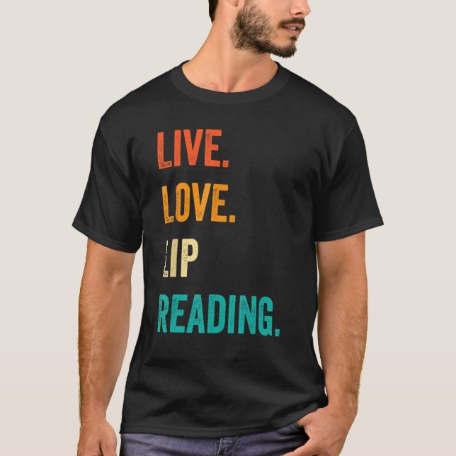 Camiseta Deaf Pride ASL Sign Language Live Love Lip Reading (Frente)