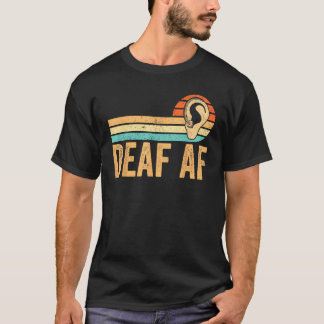 Camiseta Deaf Pride Awareness ASL Sign Language Deaf AF