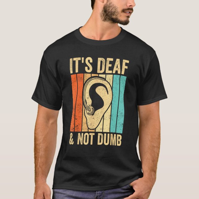 Camiseta Deaf Pride Awareness ASL Sign Language It s Deaf & (Frente)