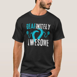 Camiseta Deafinitely Awesome - Cochlear Implant Awareness