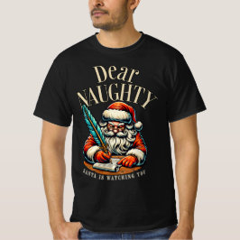 Camiseta Dear Naughty – Santa Is Watching You Design