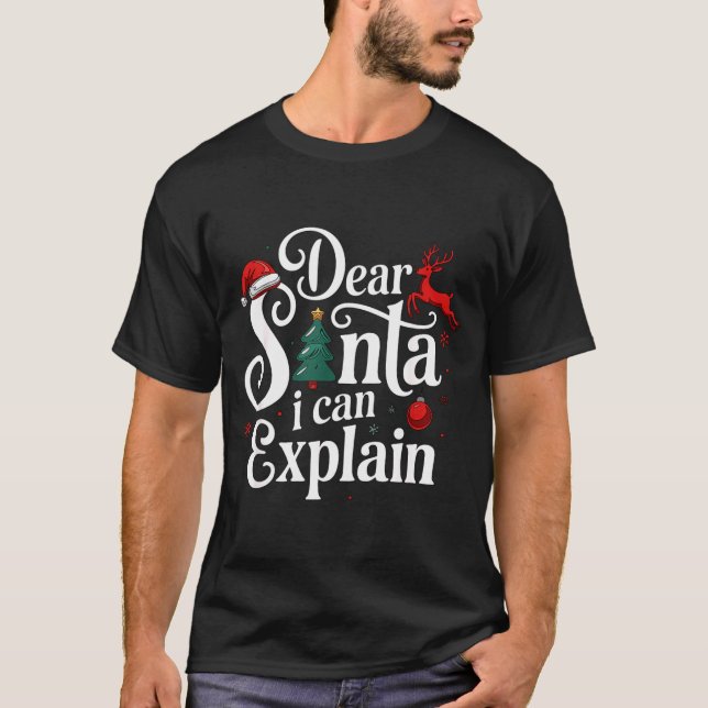 Camiseta Dear Santa Can Explain Funny Christmas Kids Adults (Frente)