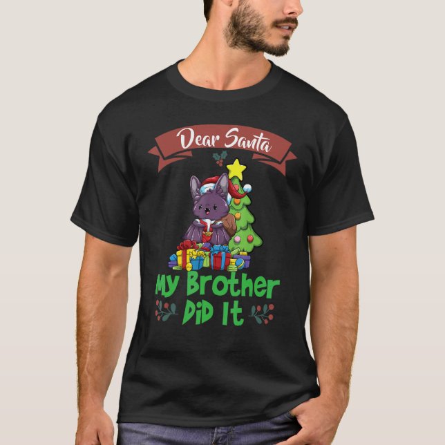 Camiseta Dear Santa My Brother Did It Siblings Christmas (Frente)