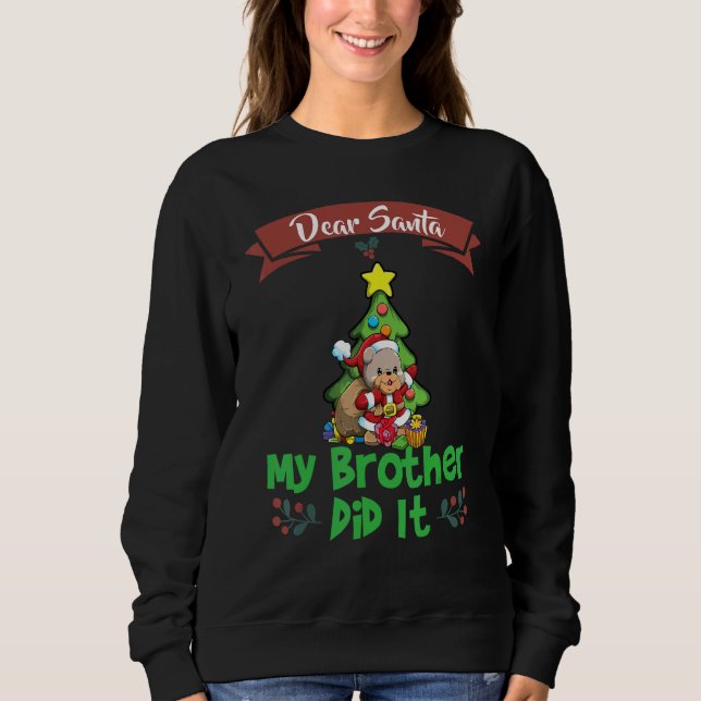 Camiseta Dear Santa My Brother Did It Siblings Christmas_4 (Frente)