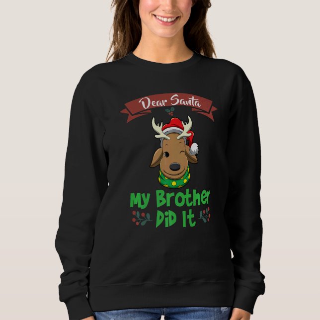 Camiseta Dear Santa My Brother Did It Siblings Christmas Pr (Frente)