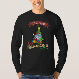 Camiseta Dear Santa My Sister Did It Siblings Christmas Pre