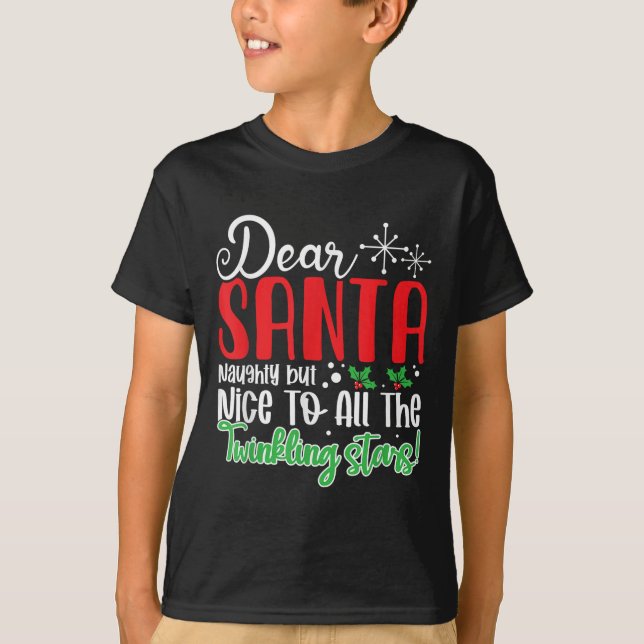 Camiseta Dear Santa Naughty But Nice To All The Twinkling S (Frente)