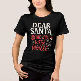 Camiseta Dear Santa Naughty List Mom Shirt