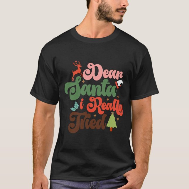 Camiseta Dear Santa Retro Groovy Christmas Holidays T Shirt (Frente)