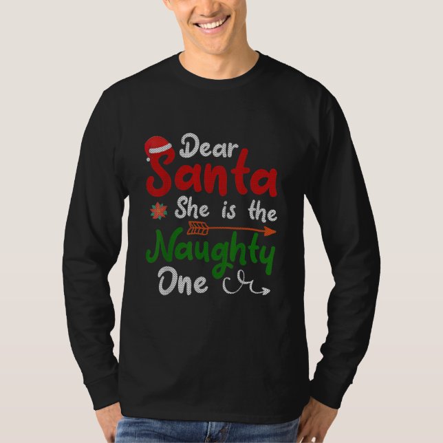 Camiseta Dear Santa She Is The Naughty One Matching (Frente)