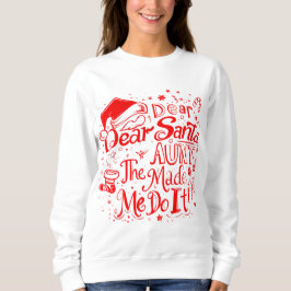 Camiseta Dear Santa The Aunt Made Me Do It – Funny Matching