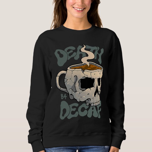 Camiseta Death Before Decaf (Frente)