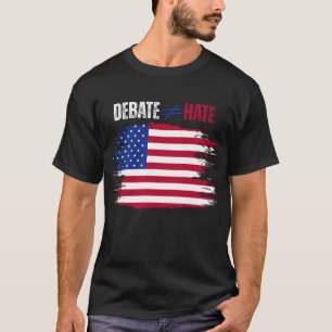 Camiseta Debate Patriótico Não É Igual Ao Ódio
