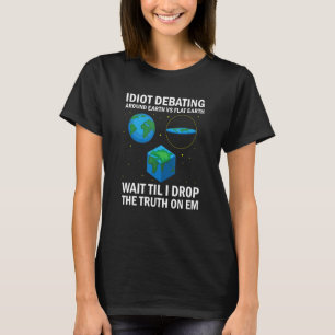 Camiseta Debatendo Teoria da Conspiração da Terra Redonda e