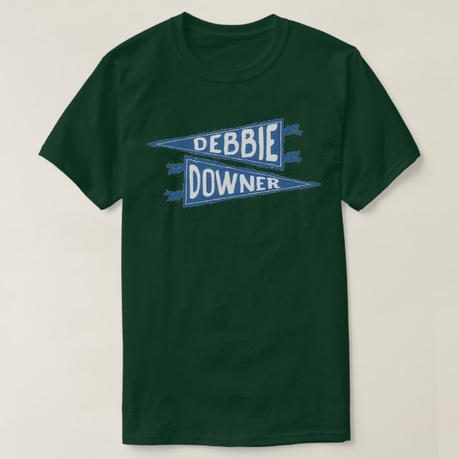 Camiseta Debbie Downer (Frente do Design)