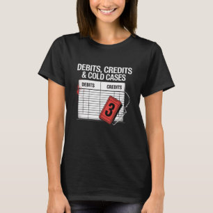 Camiseta Débitos Credits Frio Capas Dark Humor Accounting