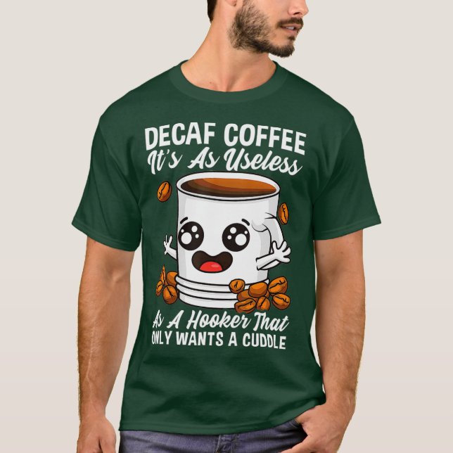 Camiseta Decaf é inútil para café, café, café, café, Java (Frente)