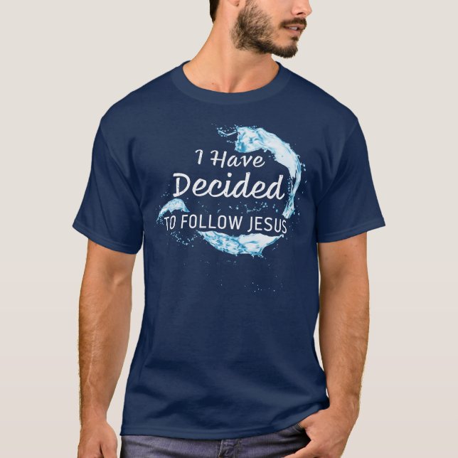 Camiseta Decidi: Batismo de Água de Fé Cristã (Frente)