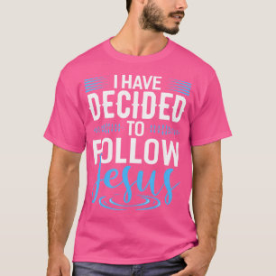 Camiseta Decidi seguir Jesus, Deus cristão