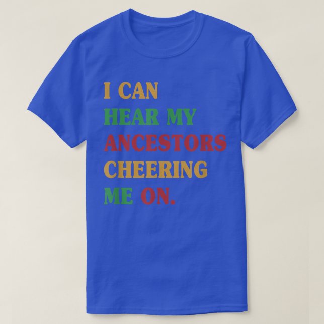 Camiseta Décima Junta Eu Posso Ouvir Meus Ancestrais Me Apl (Frente do Design)
