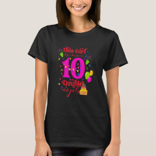 Camiseta Décimo Aniversário Esta Rapariga Tem Agora 10 Dígi
