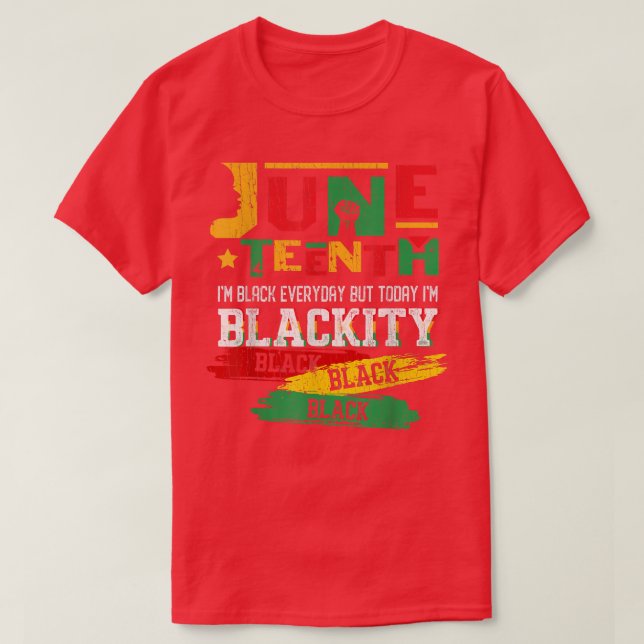 Camiseta Décimo Junho Eu sou Blackity Black Power African A (Frente do Design)