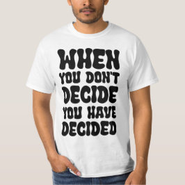 Camiseta Decisions Define Direction Quote Design