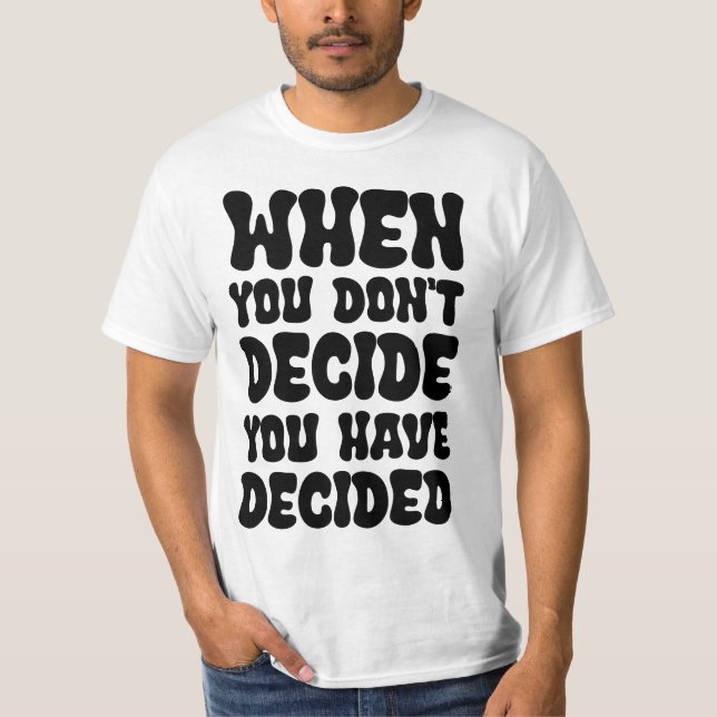 Camiseta Decisions Define Direction Quote Design (Frente)