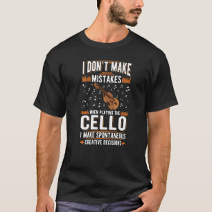 Camiseta Decisões Criativas de Violoncelo Tocador de Violon