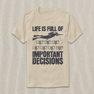 Camiseta Decisões Importantes e Divertidas de Mergulho