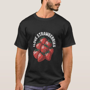 Camiseta Declaração Apaixonada Eu Amo Morangos