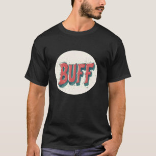 Camiseta Declaração de Buff para Vibrações de Jogador Forte