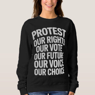 Camiseta Declaração de Protesto Sem Interferência: Nossos D