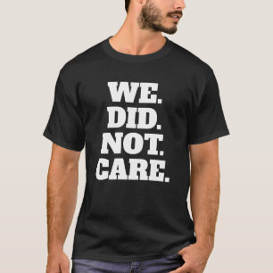Camiseta Declaração de Texto Moderno Tipografia Texto Bra