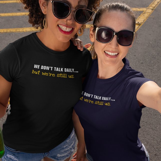 Camiseta Declaração dos Estados Unidos (Real ones don’t need daily updates, just real connection.)