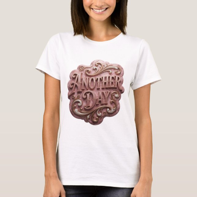Camiseta Declaração Gold ANOTHER DAY Impressão (Frente)
