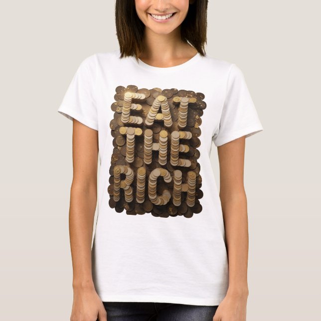 Camiseta Declaração Ouro EAT THE RICH Design de Texto (Frente)