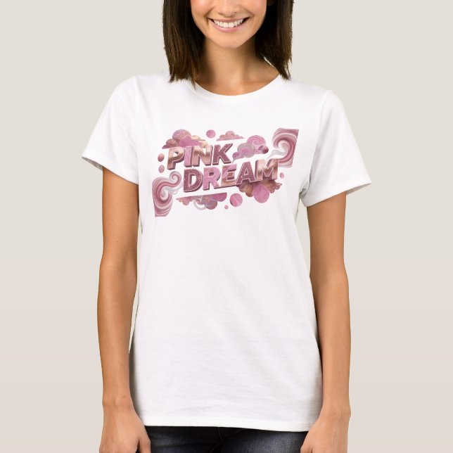 Camiseta Declaração Rosa SONHO ROSA Impressão (Frente)