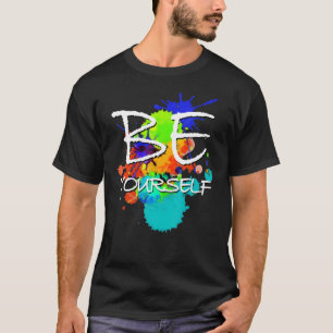 Camiseta Declaração Seja Sua Colorida Pintura Blobs 2 F