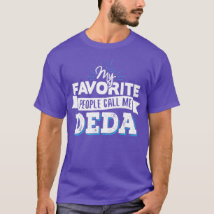 Camiseta Deda As Minhas Pessoas Favoritas Chamam-Me Deda