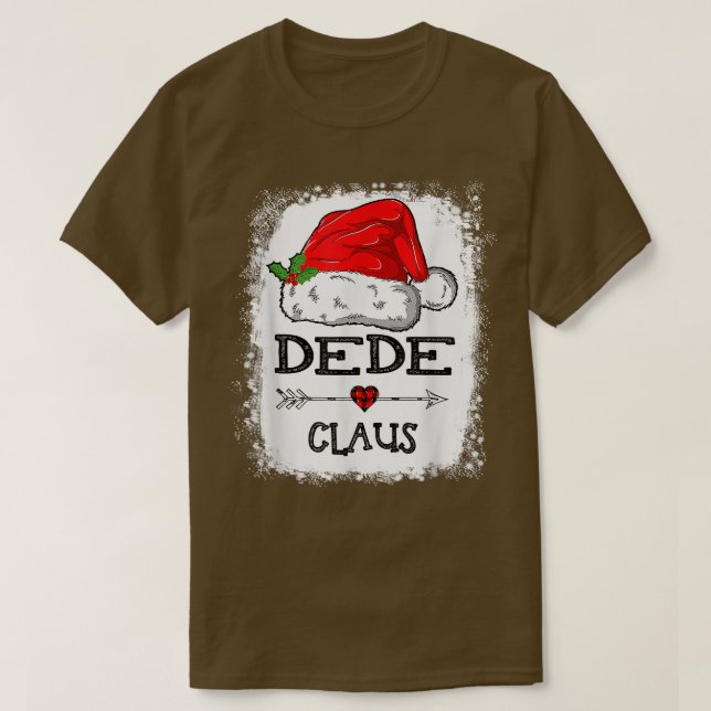 Camiseta Dede Claus Christmas Light Pajama Matching (Frente do Design)