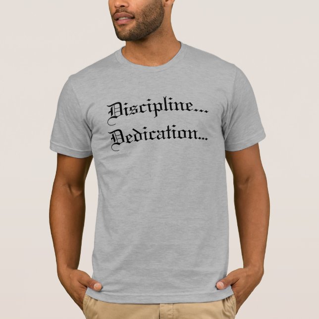Camiseta Dedicação da disciplina…… (Frente)
