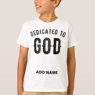 CAMISETA DEDICADO A DEUS TEXTO NEGRO PERSONALIZÁVEL LEGAL