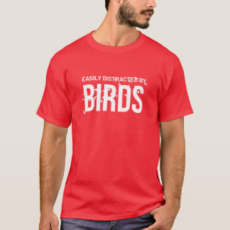 Camiseta Dedicado Facilmente pela dádiva de aves