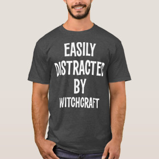 Camiseta Dedicado Facilmente Por Witchcraft Funny Gift 717